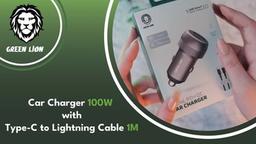 Green Lion 100W PD + QC Car Charger With Type-C To Type-C Cable (1m)