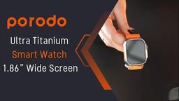 Porodo Smart Watch Ultra Titanium  with 1.86 Inch Wide Screen -15 Days Standby - Orange