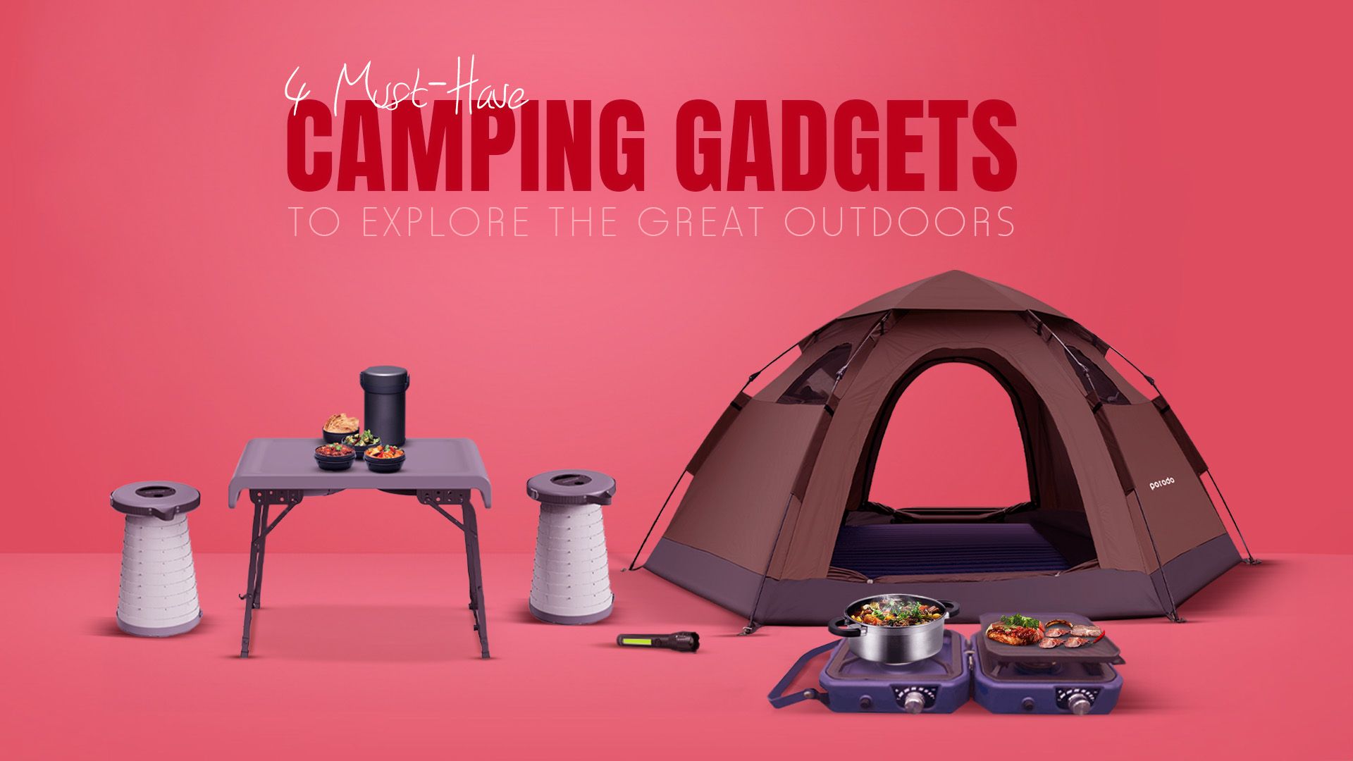 4 Must-Have Camping Gadgets for a Perfect Adventure